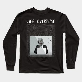 Life Overtime Zombie Long Sleeve T-Shirt